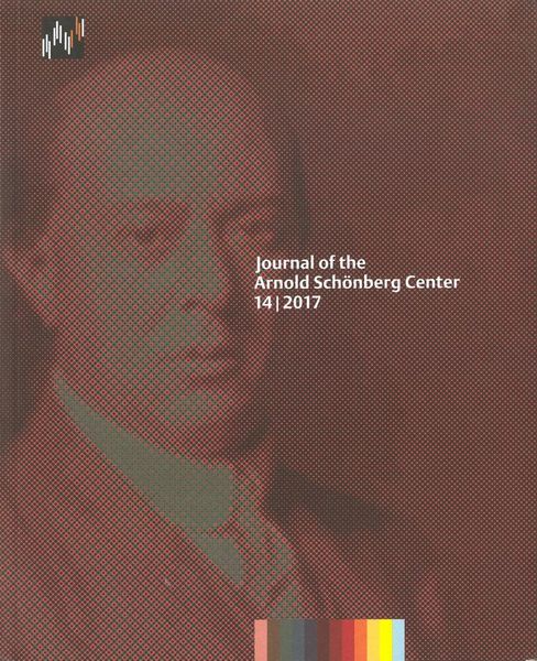 Journal of The Arnold Schönberg Center 14/2017.