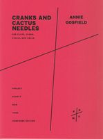 Cranks and Cactus Needles : For Flute, Piano, Violin and Cello.