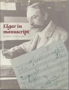 Elgar In Manuscript.
