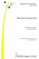 Menuett Im Alten Stil : Für Violine und Klavier / edited and arranged by Jeannette La-Deur.