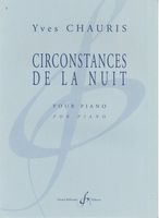 Circonstances De La Nuit : Pour Piano.