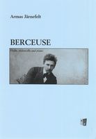 Berceuse : For Violin, Violoncello and Piano.