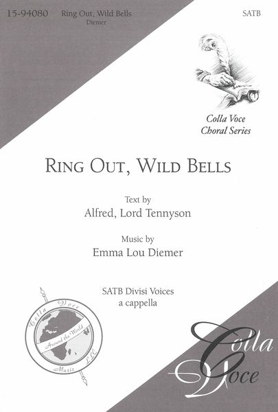 Ring Out, Wild Bells : For SATB Divisi Voices A Cappella.