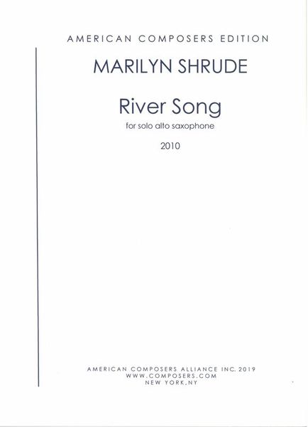 River Song : For Solo Alto Saxophone (2010).