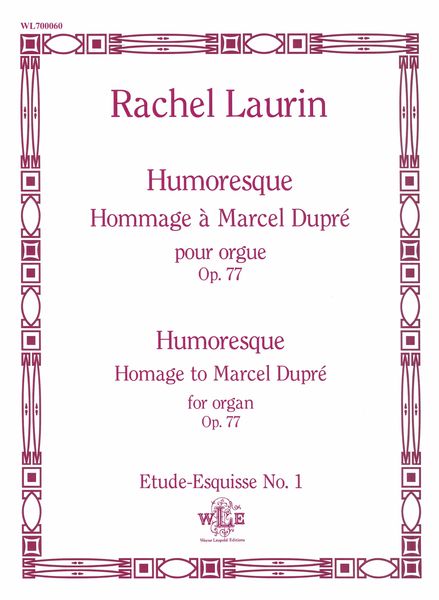 Humoresque - Hommage à Marcel Dupré, Op. 77 : Pour Orgue.