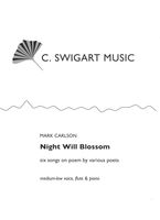 Night Will Blossom : For Medium-Low Voice, Flute and Piano (1994).