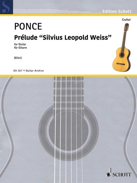 Prélude - Silvius Leopold Weiss : For Guitar / Reconstructed and edited by Johannes Klier.