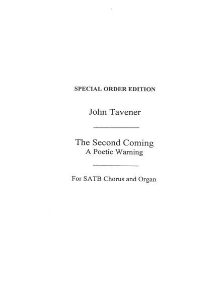Second Coming - A Poetic Warning : For SATB Chorus and Organ.