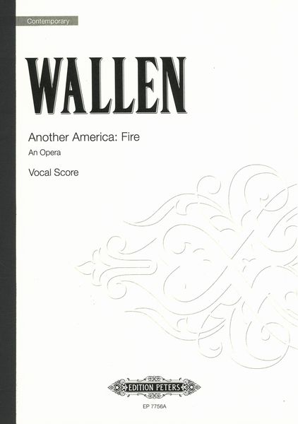 Another America - Fire : An Opera.