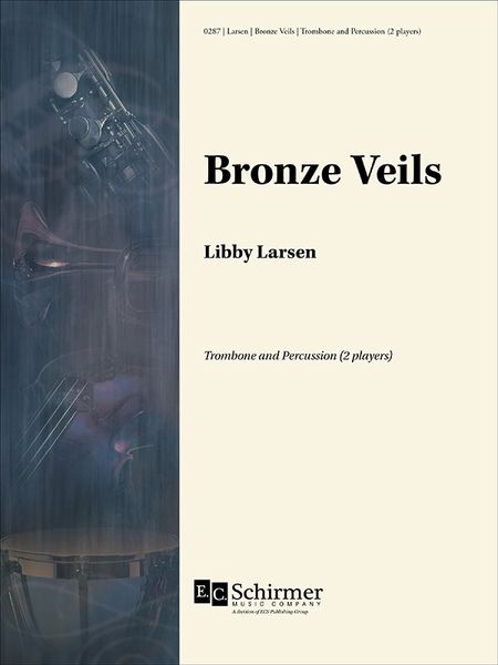 Bronze Veils : For Trombone and Percussion (2 Players).