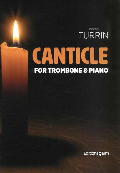 Canticle : For Trombone and Piano (2012).