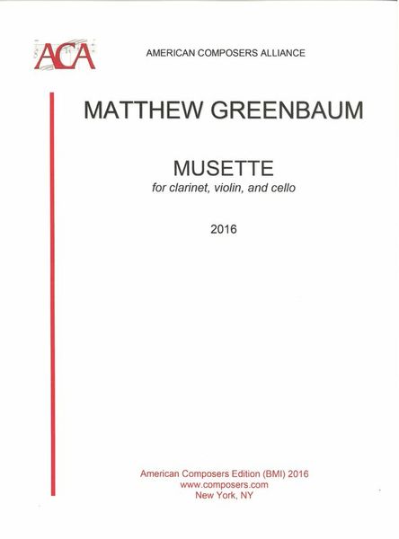 Musette : For Clarinet, Violin and Cello (2016).
