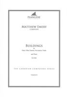 Buildings : For Flute, B Flat Clarinet, Percussion, Violin and Piano / edited by Brian McDonagh.