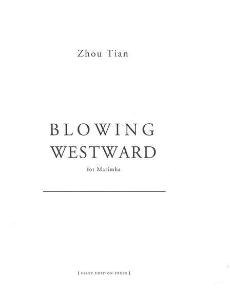 Blowing Westward : For Marimba (2008).