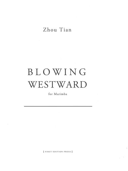 Blowing Westward : For Marimba (2008). [CD]