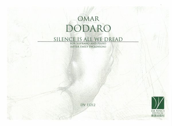 Silence Is All We Dread : For Soprano and Piano (After Emily Dickinson).