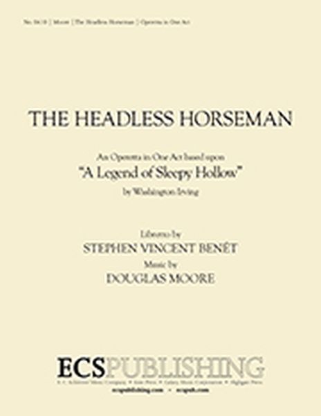 Headless Horseman : An Operetta In One Act.