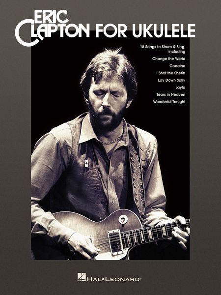 Eric Clapton For Ukulele.