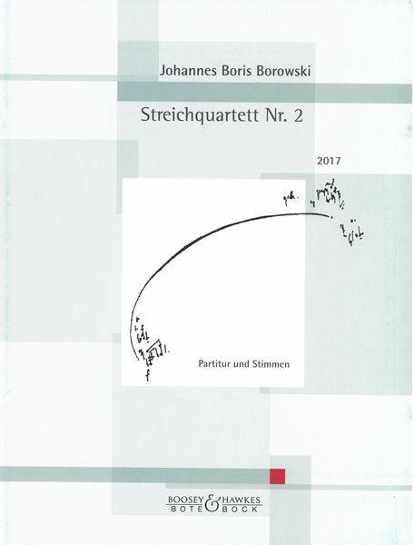 Streichquartett Nr. 2 (2017).