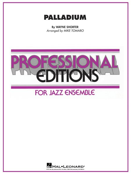 Palladium : For Jazz Ensemble / arranged by Mike Tomaro.
