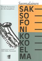 Finnish Favorites For The Saxophone / edited by Olli-Pekka Tuomisalo.