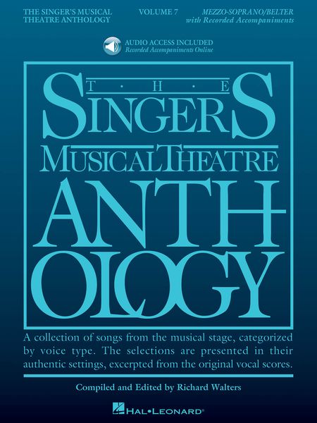 Singer's Musical Theatre Anthology, Vol. 7 : For Mezzo-Soprano/Belter / Ed. Richard Walters.