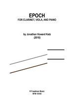 Epoch : For Clarinet, Viola and Piano (2018).