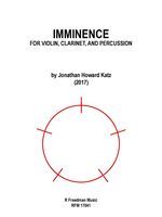 Imminence : For Violin, Clarinet and Percussion (2017).