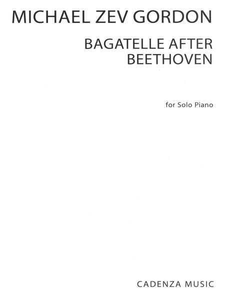 Bagatelle After Beethoven : For Piano.