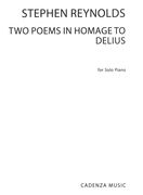 Two Poems In Homage To Delius : For Solo Piano.
