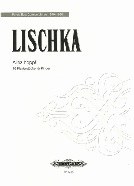 Allez Hopp! : 16 Klavierstücke Für Kinder.