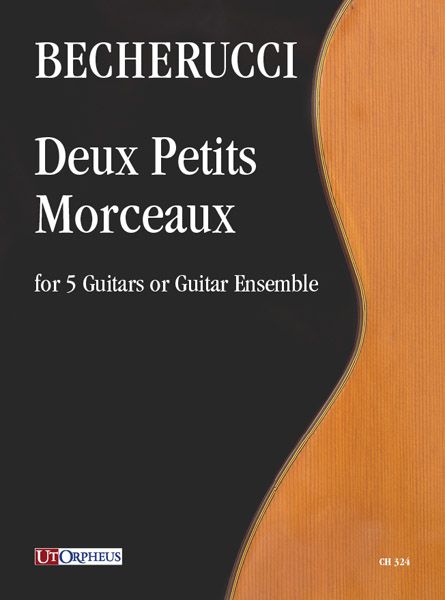 Deux Petits Morceaux : For 5 Guitars Or Guitar Ensemble.