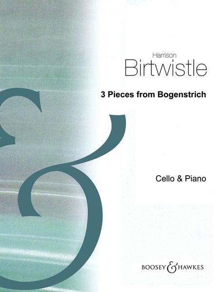 3 Pieces From Bogenstrich : For Cello and Piano.