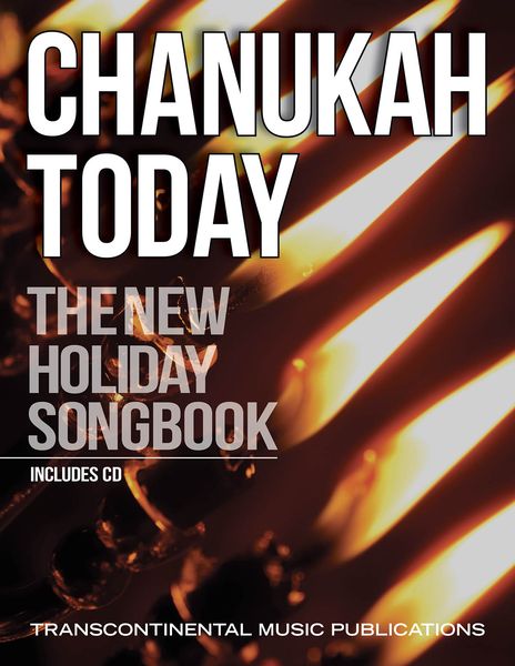 Chanukah Today - The New Holiday Songbook.
