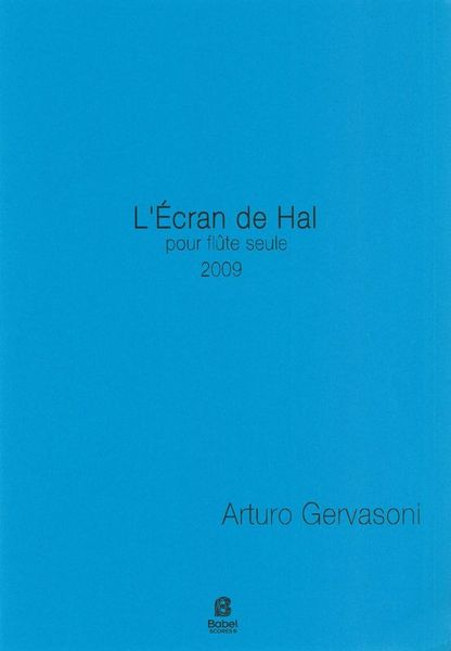 Écran De Hal : Pour Flute Seule (2009).