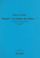 Nous? - La Raison Du Coeur : Für Zwei Solostimmen (2004/2005).