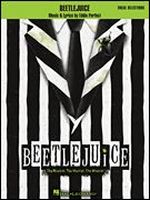 Beetlejuice : The Musical.