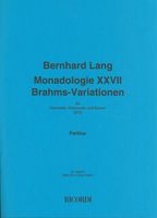 Monadologie XXVII - Brahms-Variationen : Für Klarinette, Violoncello und Klavier (2013).