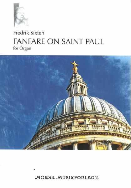 Fanfare On Saint Paul : For Organ (2019).