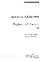 Regina Caeli Laetare, H. 16 : Pour Deux Voix et Basse Continue.