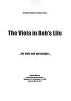 The Viola In Bob's Life : For Viola and Percussion [Download].