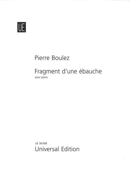 Fragment d'Une Ébauche : Pour Piano (1987).