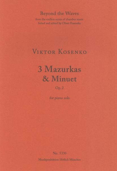 3 Mazurken and Minuet : For Piano Solo.