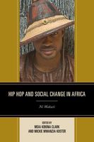 Hip Hop and Social Change In Africa.