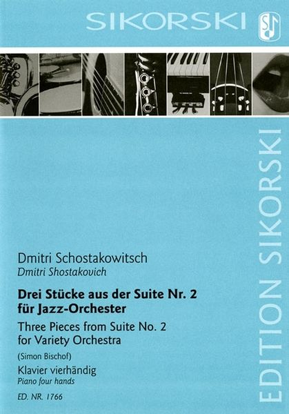 Drei Stücke Aus der Suite Nr. 2 Für Jazz-Orchester : Für Klavier Vierhändig / arr. Simon Bischof.