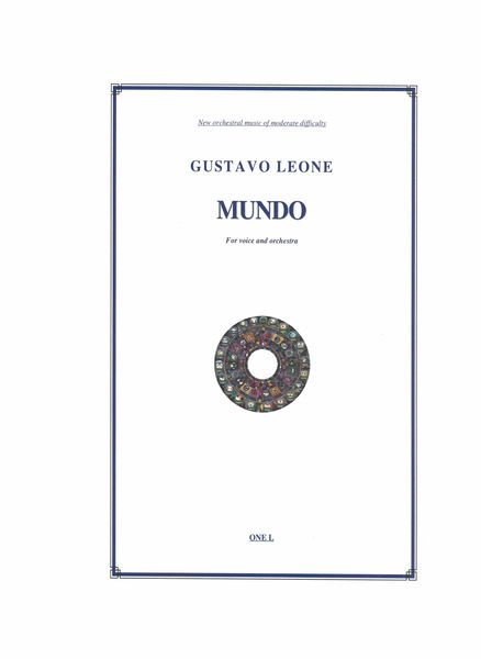 Mundo : For Voice and Orchestra (2007).