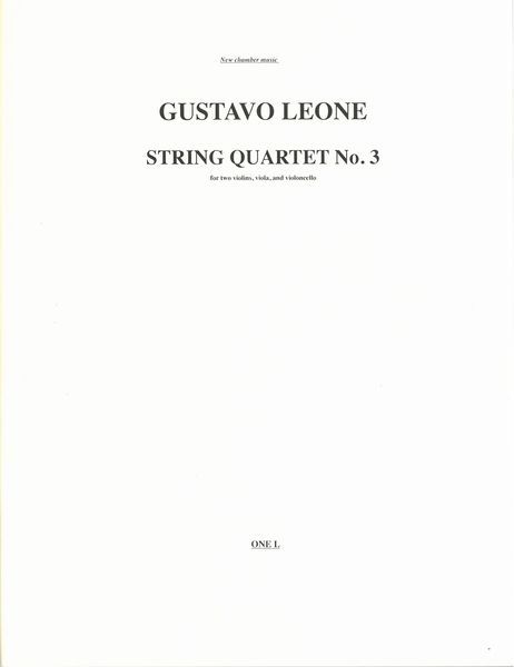 String Quartet No. 3 (2015).