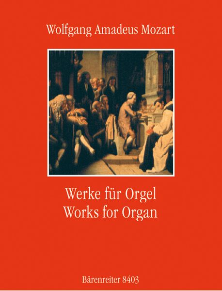 Organ Works / edited by Christoph Albrecht.