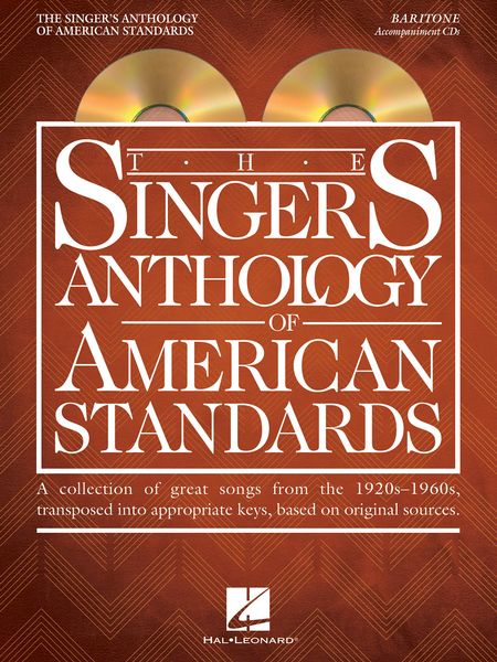 Singer's Anthology of American Standards : Baritone Edition - Accompaniment CDs.