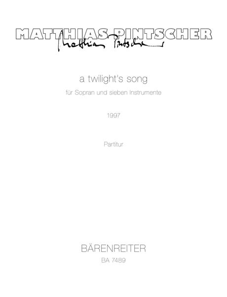 Twilight's Song : For Soprano and Seven Instruments / E. E. Cummings (1997).
